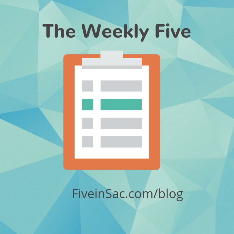 theweeklyfive [fiveinsac.com]