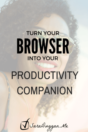 8 Tools to Turn Your Browser Into Your Productivity Companion