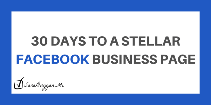 30 Steps to a Stellar Facebook Business Page