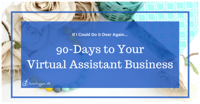 Starting a Virtual Assistant Business All Over Again