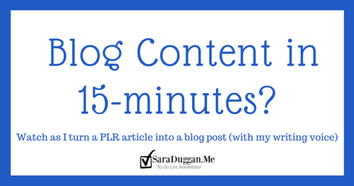 blog content 15-minutes is NOT impossible. With well written PLR and a little tweaking on your part, you'll have a nice post for your readers in no time
