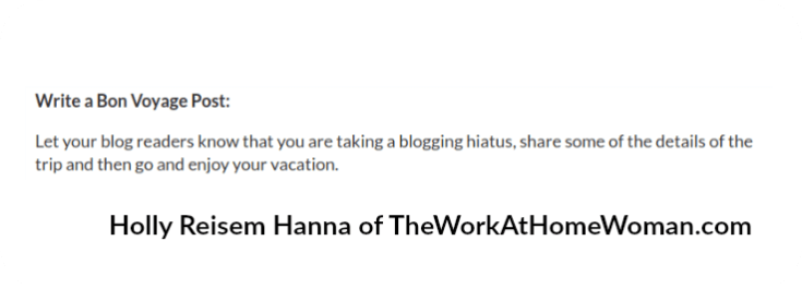 What to do with your blog...While on Vacation via TheWorkAtHomeWoman.com